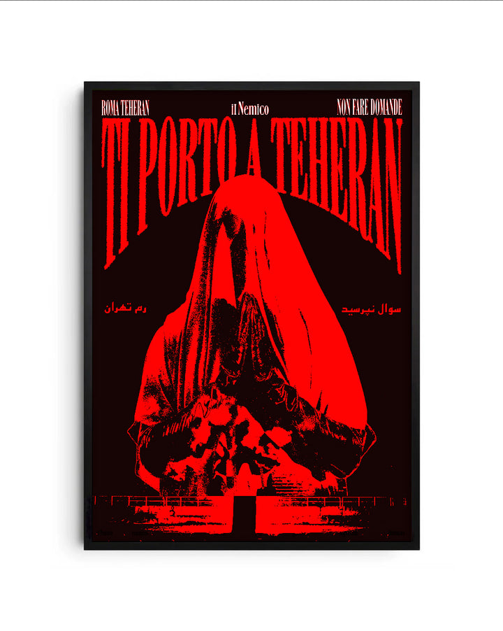 Ti porto a Teheran Manifesto
